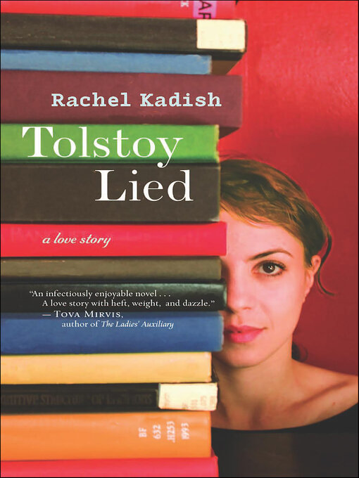 Title details for Tolstoy Lied by Rachel Kadish - Available